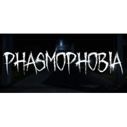 Phasmophobia